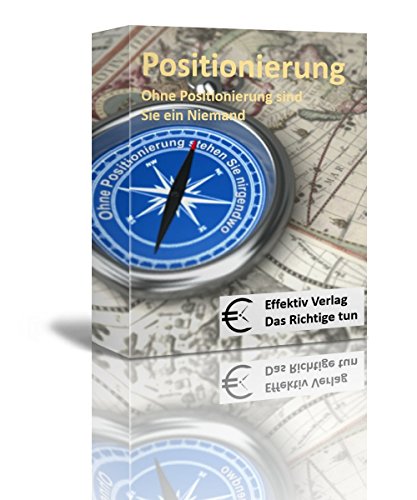 Preisvergleich Produktbild Ohne Positionierung sind Sie ein Niemand