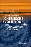 Chemische Evolution und der Ursprung des Lebens (German Edition) ( 29. Oktober 2012 ) by 