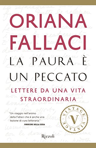 Download La paura è un peccato VINTAGE.: Lettere da una vita straordinaria Download La paura è un peccato VINTAGE.: Lettere da una vita straordinaria