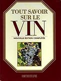 Tout savoir sur le vin