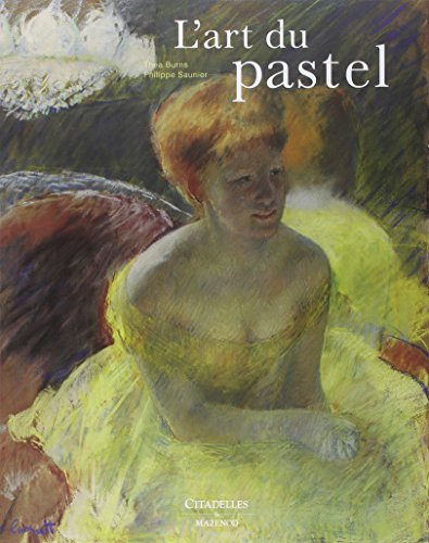 Télécharger L'Art du pastel Francais PDF