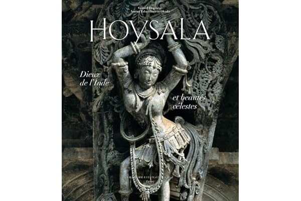 Hoysala: Dieux de l'Inde et beautés célestes