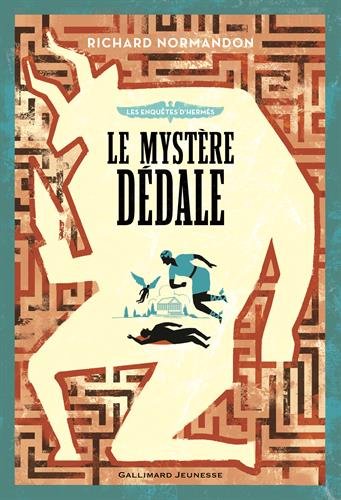Les enquêtes d'Hermès, I : Le mystère Dédale francais