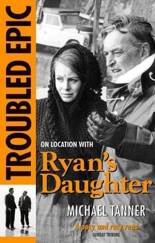 Troubled Epic: On Location with Ryan's Daughter