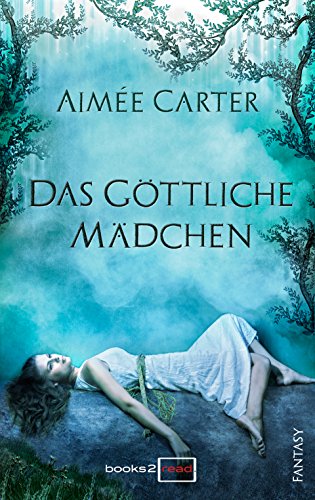 Buchseite und Rezensionen zu 'Das göttliche Mädchen (The Goddess 1)' von Aimée Carter