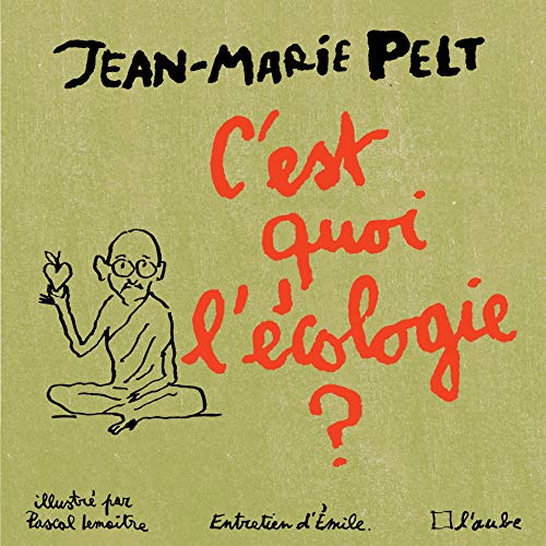 C'est quoi l'écologie ? (Les Illustrés) gratuit C'est quoi l'écologie ? (Les Illustrés) gratuit