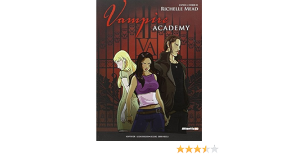 Amazon Fr Vampire Academy Tome 1 Mead Richelle Vieceli Emma Dragoon Leigh Livres