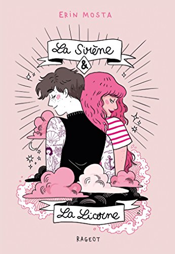 couverture de : La sir&egrave;ne & la licorne