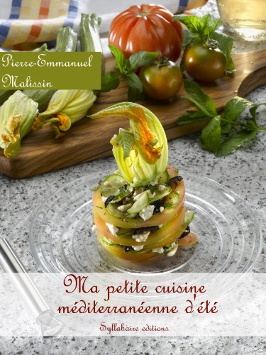 Download Ma petite cuisine méditerranéenne d’été Download Ma petite cuisine méditerranéenne d’été