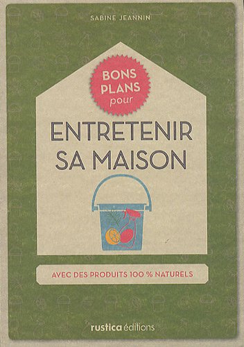 couverture de : Bons plans pour entretenir sa maison couverture de : Bons plans pour entretenir sa maison