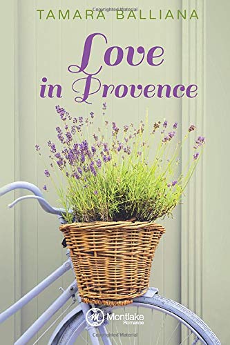 Télécharger Love in Provence Livre eBook France
