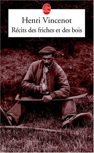 Récits des friches et des bois