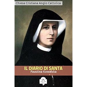 Il Diario di Santa Faustina Kowalska (I doni della Chiesa)