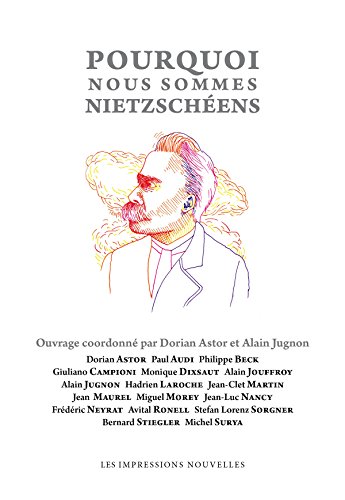 Download Pourquoi nous sommes nietzschéens Download Pourquoi nous sommes nietzschéens