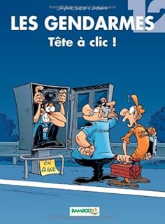 jaquette livre Les Gendarmes, Tome 12 : Tête à clic !
