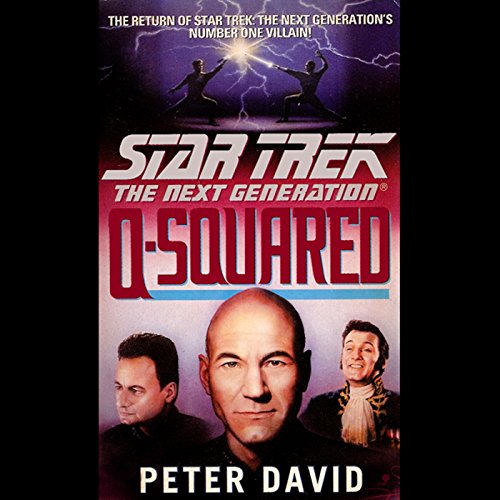 Star Trek, The Next Generation: Q-Squared (Adapted)