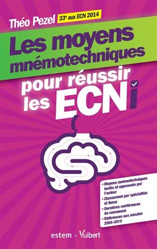 Download Les moyens mnémotechniques pour réussir les ECNi Download Les moyens mnémotechniques pour réussir les ECNi