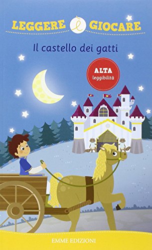 Il castello dei gatti. Ediz. illustrata