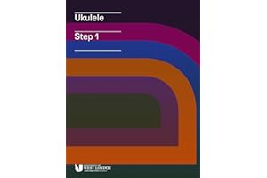 LONDON COLLEGE MUSIC LCM Ukulele Handbook Step 1: Ukulele: Reference