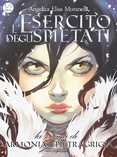 Download L'Esercito degli Spietati (Armonia di Pietragrigia) Download L'Esercito degli Spietati (Armonia di Pietragrigia)