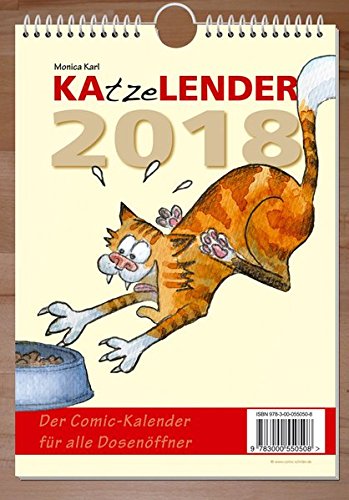 Preisvergleich Produktbild KAtzeLENDER 2018: Der Comic-Kalender für alle Dosenöffner