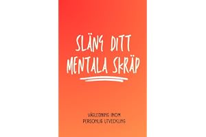 Släng ditt mentala skräp
