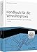 Produktbild Handbuch für die Verwalterpraxis - inkl.Arbeitshilfen online -: Von der Eigentümerversammlung bis zum Verwaltervertrag (Haufe Fachbuch)