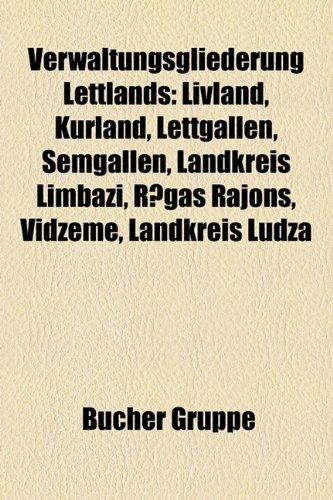 Verwaltungsgliederung Lettlands Livland Kurland Lettgallen 