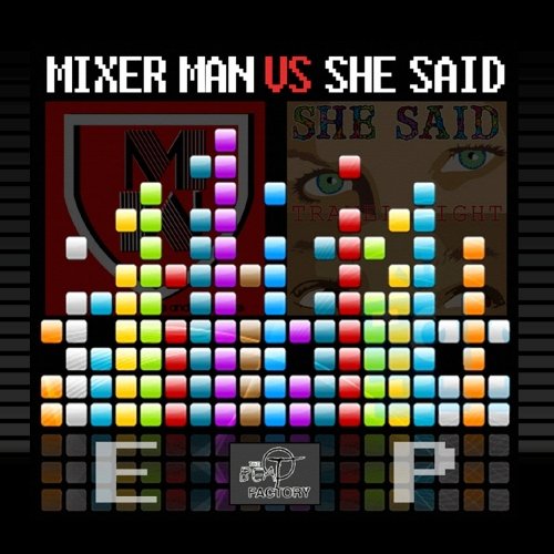 Price comparison product image Mixer Man vs She Said