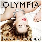 Olympia (Deluxe Edition) by Bryan Ferry (2010-10-27) - Bryan Ferry