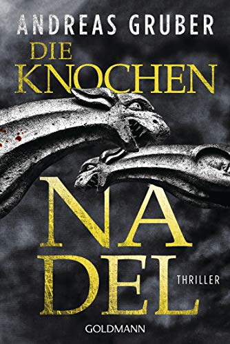 Die Knochennadel: Peter Hogart ermittelt 3 - Thriller von [Gruber, Andreas]