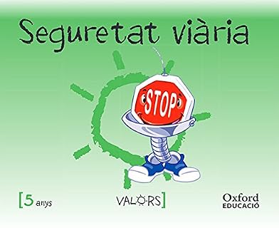 Valors 5 Anys. Seguretat Viària