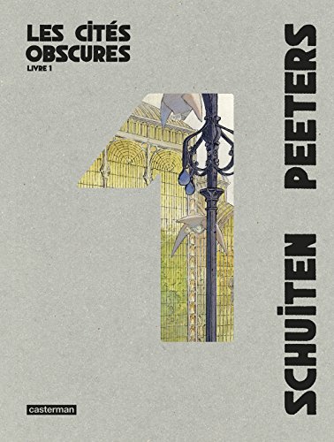 Télécharger Les cités obscures, Intégrale Tome 1 : Les murailles de Samaris ; La fièvre d'Urbicande ; Les mys Gratuit