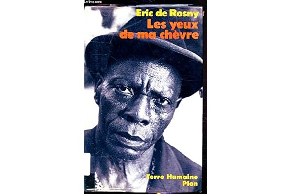 Les Yeux De Ma Chevre. Sur Les Pas Des Maitres De La Nuit Au Pays Douala, Cameroun