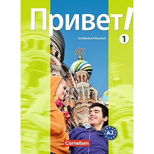 Kompetenzstufe A2 der gemeinsamen europäischen Referenzrahmens (Privet!, Band 1)