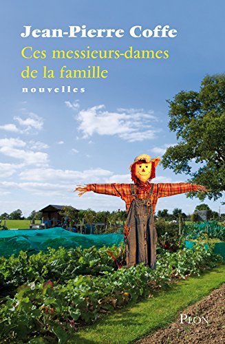 Ces messieurs-dames de la famille : nouvelles