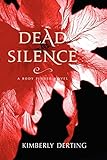 Dead Silence (Body Finder, Band 4) by Kimberly Derting