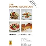 Schaub Kost Kostlich 190 Leckere Rezepte Zum Schlankwerden Und Schlankbleiben Schaub Stefan Amazon De Bucher