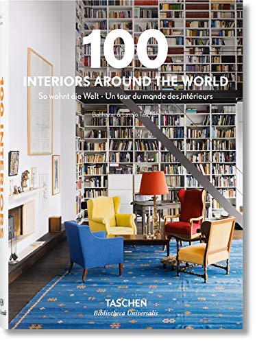 100 Interiors Around the World (Bibliotheca Universalis)