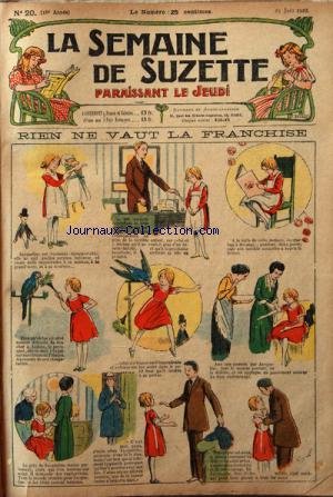 SEMAINE DE SUZETTE (LA) [No 20] du 15/06/1922 - RIEN NE VAUT LA FRANCHISE - BECASSINE NOURRICE