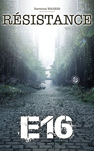Download E16 - Tome 1 - Résistance Download E16 - Tome 1 - Résistance