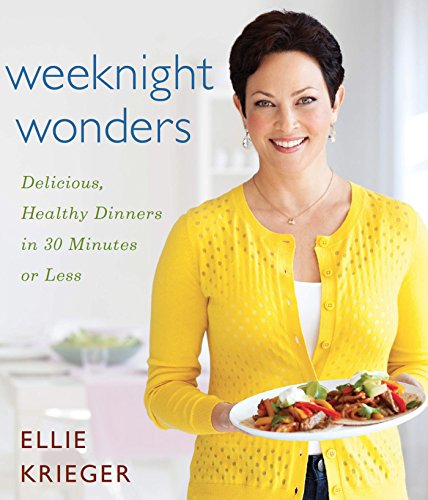 Download Weeknight Wonders: Delicious, Healthy Dinners in 30 Minutes or Less Download Weeknight Wonders: Delicious, Healthy Dinners in 30 Minutes or Less