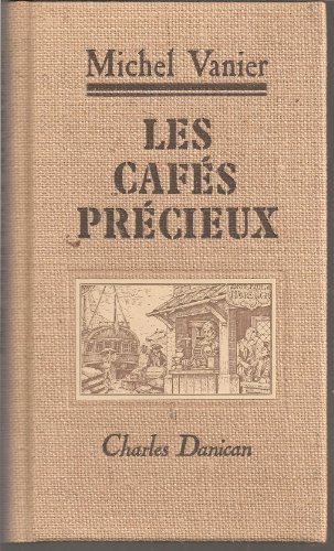 Les Cafès précieux francais