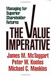 Image de The Value Imperative: Managing for Superior Shareholder Returns