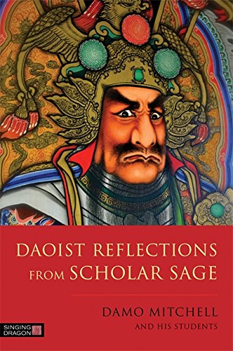 Daoist Reflections from Scholar Sage (Daoist Nei Gong) (English Edition)