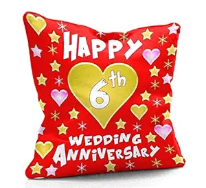 DreamVio Happy 6th Anniversary Cushion,Pillow for Gifting on Birthday's & Wedding to Couple,Husband, Wife, Friends Color : Red (12 x 12 inch)