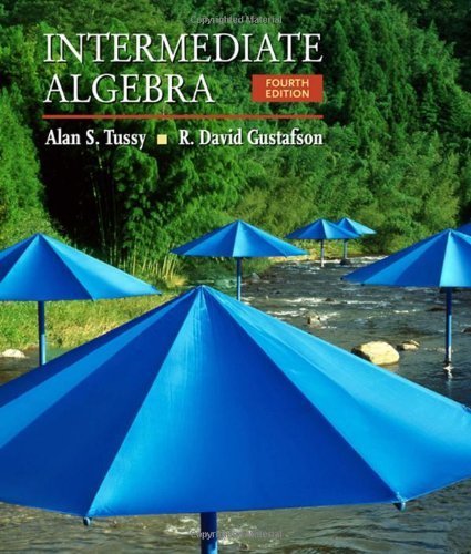 Intermediate Algebra (Available 2010 Titles Enhanced Web Assign) 4th edition by Tussy, Alan S., Gustafson, R. David (2008) Gebundene Ausgabe