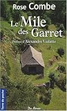 Mile des Garret (le)