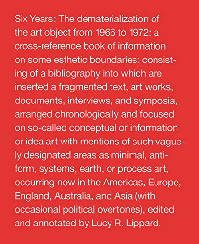 Six Years: The Dematerialization of the Art Object from 1966 to 1972
