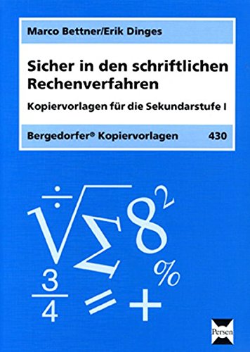 Sicher in den schriftlichen Rechenverfahren: 5. bis 10. Klasse